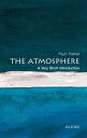 The Atmosphere: A Very Short Introduction【電子書籍】 Paul I. Palmer