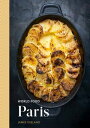 World Food: Paris Heritage Recipes for Classic Home Cooking [A Parisian Cookbook...