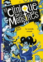 La clinique des monstres, Tome 03 Le rem?de mira