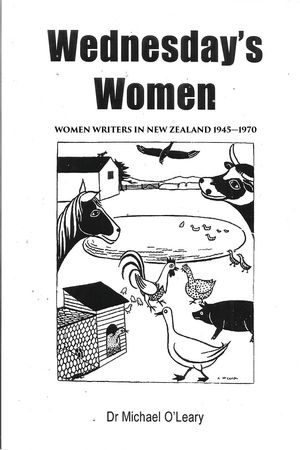 Wednesday's Women: Women Writers in New Zealand 