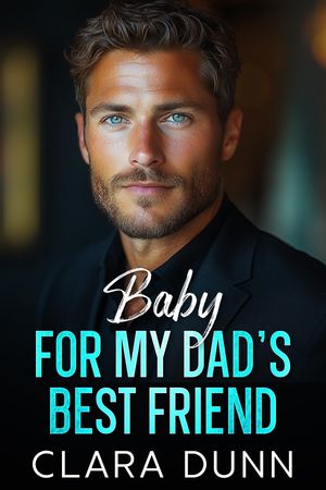 ŷKoboŻҽҥȥ㤨Baby for my Dad's Best Friend A Billionaire Age Gap RomanceŻҽҡ[ Clara Dunn ]פβǤʤ162ߤˤʤޤ