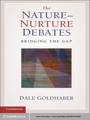 The Nature-Nurture Debates