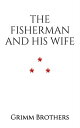 ŷKoboŻҽҥȥ㤨The Fisherman and His WifeŻҽҡ[ Grimm Brothers ]פβǤʤ88ߤˤʤޤ