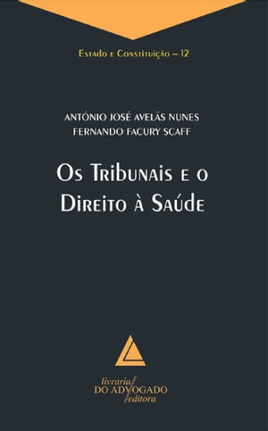 Os Tribunais e o Direito à Saúde