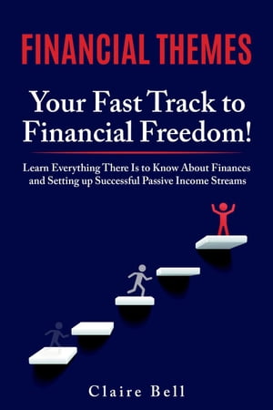 Financial Themes: Your Fast Track to Financial F