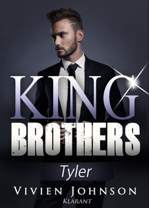 King Brothers - Tyler. Erotischer Liebesroman【