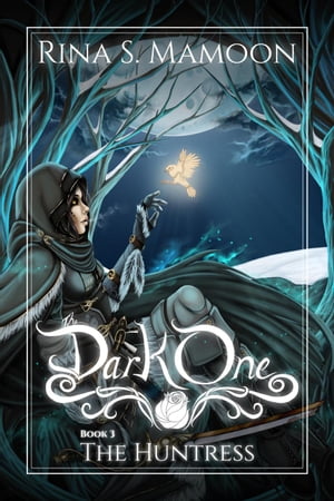 The Huntress: The Dark One, Book 3