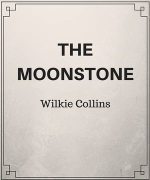 The Moonstone