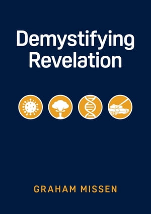 Demystifying RevelationŻҽҡ[ Graham Missen ]