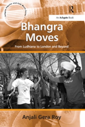 Bhangra Moves From Ludhiana to London and Beyond