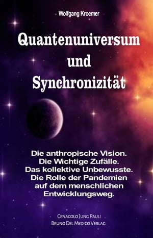 Quantenuniversum und Synchronizität