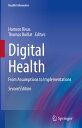 Digital Health From Assumptions to Implementations