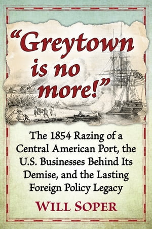 "Greytown is no more!"