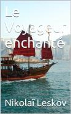 Le Voyageur enchanté