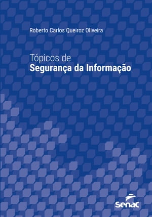 T?picos de seguran?a da informa??o【電子書籍】[ Ro