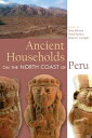 Ancient Households on the North Coast of Peru【電子書籍】