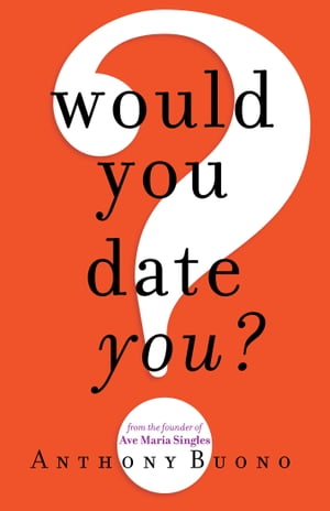 Would You Date You?