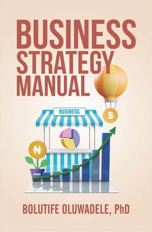 Business Strategy Manual