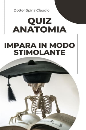 Quiz Anatomia – Impara in modo stimolante