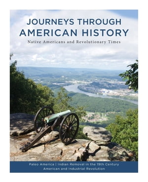 A Road Trip Through American History: Volume I Native Americans and Revolutionary Times【電子書籍】 James T Parks