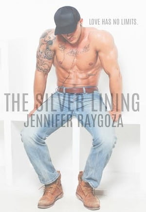 The Silver Lining【電子書籍】[ Jennifer Raygoza ]