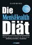 Die Men's Health Di?t Schlank, gesund und fit mit der Powerkombi aus Intervallfasten und FitnesstrainingŻҽҡ[ Oliver Bertram ]