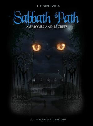 ŷKoboŻҽҥȥ㤨Sabbath Path I - Memories and RegretsŻҽҡ[ F. F. Sepulveda ]פβǤʤ704ߤˤʤޤ
