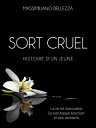 SORT CRUEL HISTOIRE D'UN JEUNE