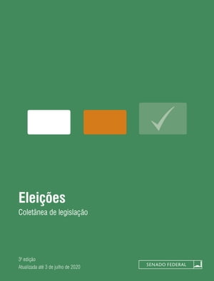 Eleições: coletânea de legislação