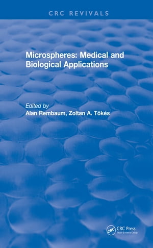 Revival: Microspheres: Medical and Biological Applications (1988)