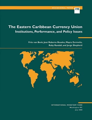 ŷKoboŻҽҥȥ㤨The Eastern Caribbean Currency Union: Institutions, Performance, and Policy IssuesŻҽҡ[ Ruby Mrs. Randall ]פβǤʤ1,302ߤˤʤޤ