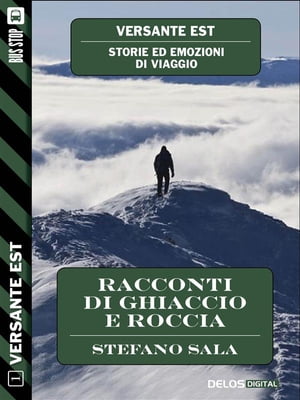 Racconti di ghiaccio e roccia