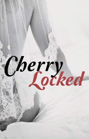 Cherry Locked
