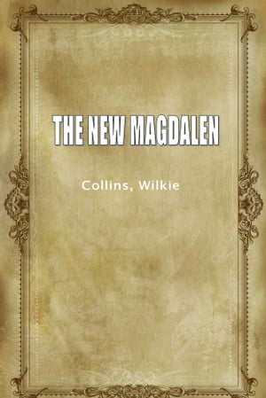 The New Magdalen