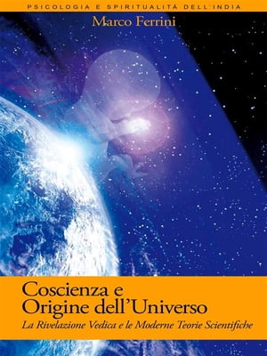 Coscienza e Origine dell'Universo