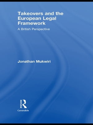 Takeovers and the European Legal Framework