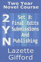 ŷKoboŻҽҥȥ㤨Two Year Novel Course: Set 8 (Final Edits/Submission and PublicationŻҽҡ[ Lazette Gifford ]פβǤʤ119ߤˤʤޤ