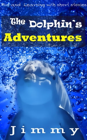 The Dolphin's Adventure