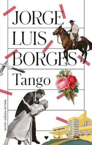 Tango【電子書籍】[ Jorge Luis Borges ]