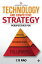 Technology and Competitive Strategy Perspectives for Innovators, Differentiators and FollowersŻҽҡ[ C B Rao ]