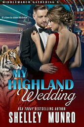 My Highland Wedding【電子書籍】[ Shelley Munro ]