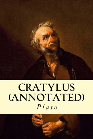 Cratylus (Annotated)