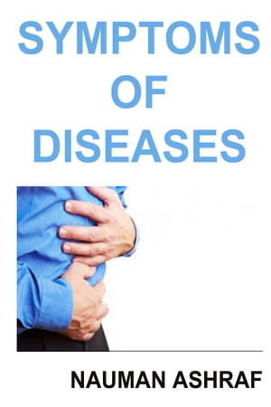 SYMPTOMS OF DISEASES