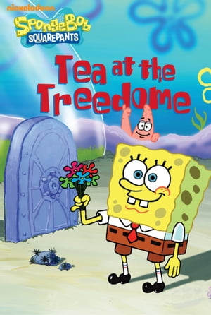 Tea at the Treedome (SpongeBob SquarePants)