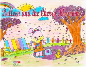 ŷKoboŻҽҥȥ㤨Rolleen and the Cherry BlossomsŻҽҡ[ Rowena Kong ]פβǤʤ122ߤˤʤޤ