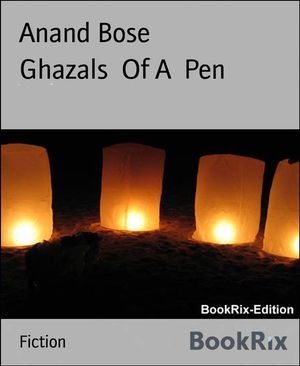 Ghazals Of A Pen