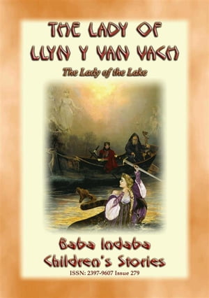 THE LADY OF LLYN Y VAN VACH or The Lady of the L