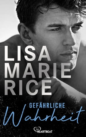 Gef?hrliche Wahrheit【電子書籍】[ Lisa Marie Rice ]