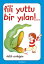 Fili Yuttu Bir Y?lanŻҽҡ[ Fatih Erdo?an ]