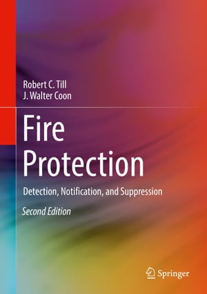 Fire Protection Detection, Notification, and Suppression